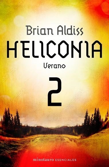 Heliconia: Verano | 9788445018637 | Aldiss, Brian | Librería Castillón - Comprar libros online Aragón, Barbastro