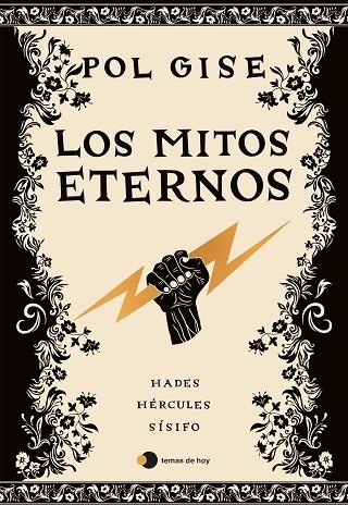 Los mitos eternos | 9788410293557 | Gise, Pol | Librería Castillón - Comprar libros online Aragón, Barbastro