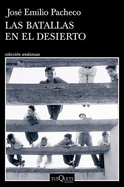 Las batallas en el desierto | 9788411076227 | Pacheco, José Emilio | Librería Castillón - Comprar libros online Aragón, Barbastro