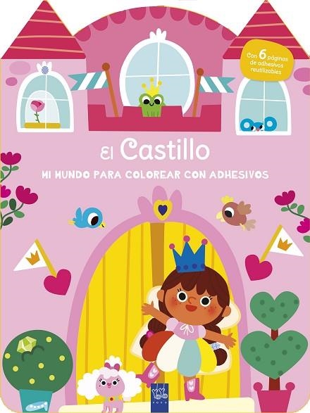 Mi mundo para colorear con adhesivos. El castillo | 9788408296881 | YOYO | Librería Castillón - Comprar libros online Aragón, Barbastro