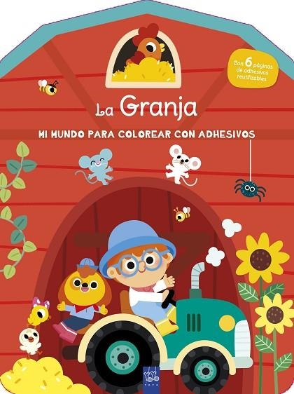 Mi mundo para colorear con adhesivos. La granja | 9788408296867 | YOYO | Librería Castillón - Comprar libros online Aragón, Barbastro