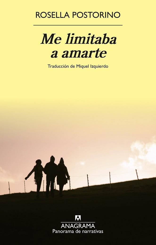 Me limitaba a amarte | 9788433929709 | Postorino, Rosella | Librería Castillón - Comprar libros online Aragón, Barbastro