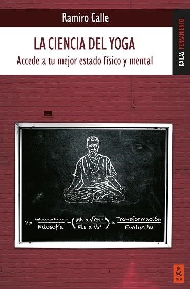 La ciencia del yoga | 9788418345975 | Calle Capilla, Ramiro | Librería Castillón - Comprar libros online Aragón, Barbastro