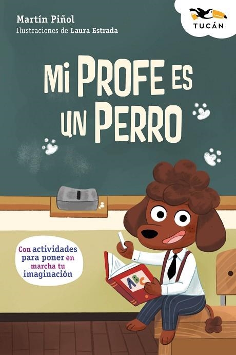 MI PROFE ES UN PERRO | 9788468374000 | Piñol, Martín | Librería Castillón - Comprar libros online Aragón, Barbastro