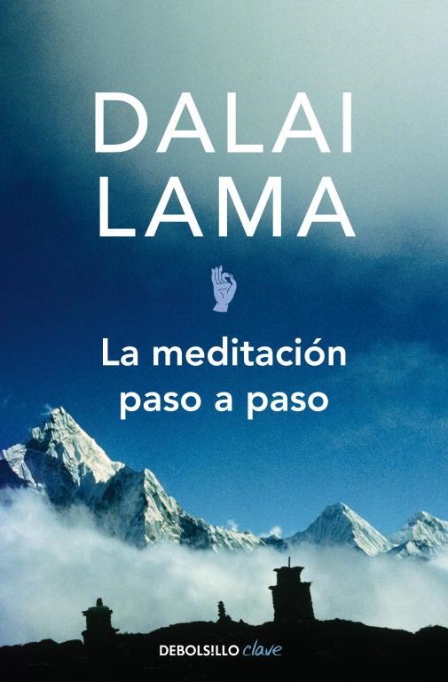 MEDITACION PASO A PASO, LA - DEBOLSILLO | 9788497933773 | Dalái Lama | Librería Castillón - Comprar libros online Aragón, Barbastro