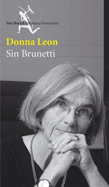 SIN BRUNETTI | 9788432228001 | LEON, DONNA | Librería Castillón - Comprar libros online Aragón, Barbastro