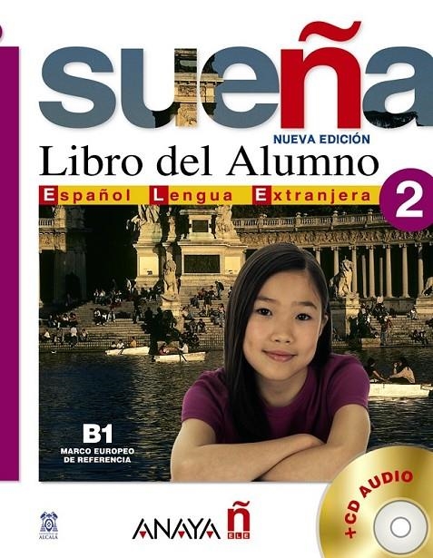 SUEÑA 2 LIBRO DEL ALUMNO | 9788466755085 | INSTITUTO CERVANTES | Librería Castillón - Comprar libros online Aragón, Barbastro