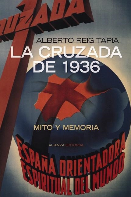 CRUZADA DE 1936, LA : MITO Y MEMORIA | 9788420647777 | REIG TAPIA, ALBERTO | Librería Castillón - Comprar libros online Aragón, Barbastro