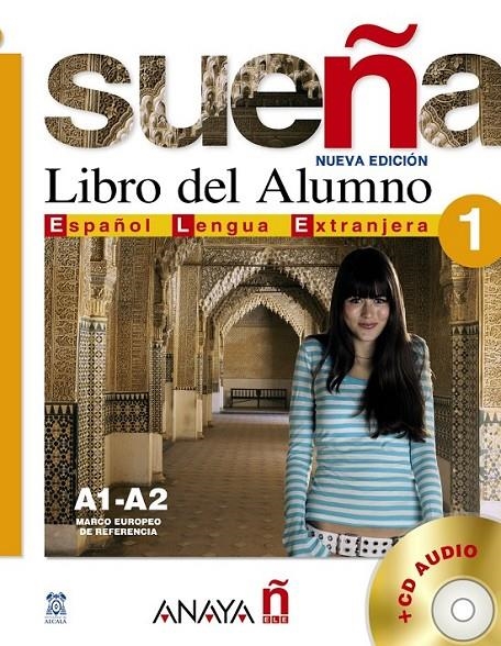 SUEÑA 1 LIBRO DEL ALUMNO | 9788466755054 | INSTITUTO CERVANTES | Librería Castillón - Comprar libros online Aragón, Barbastro