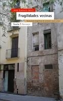 FRAGILIDADES VECINAS | 9788474268409 | SUBIRATS, JOAN | Librería Castillón - Comprar libros online Aragón, Barbastro