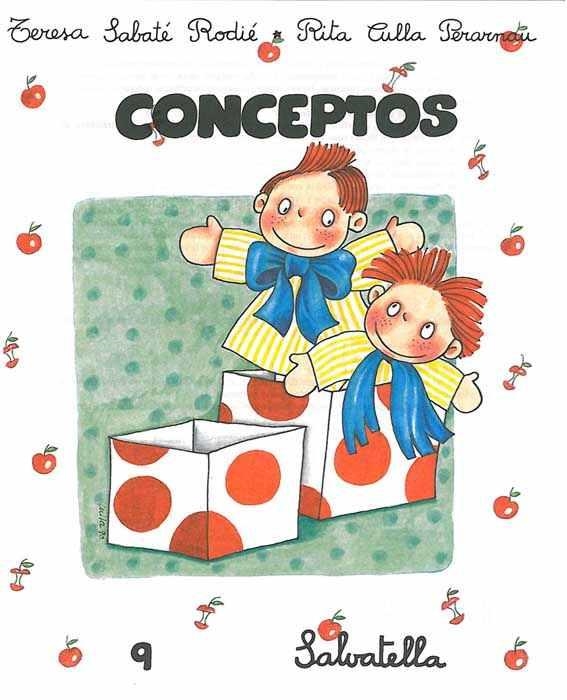 CONCEPTOS 9 ED.INFANTIL | 9788472105898 | SABATE I RODIE, TERESA | Librería Castillón - Comprar libros online Aragón, Barbastro