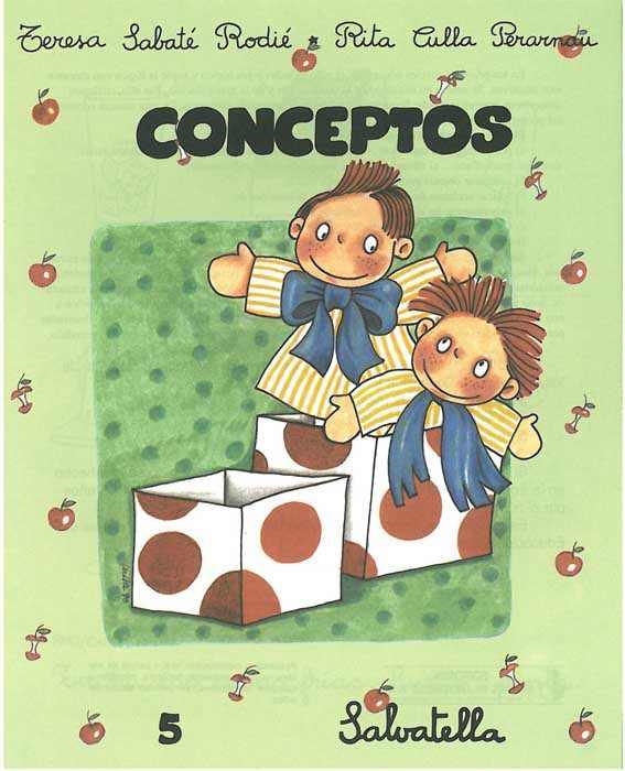 CONCEPTOS 5 ED.INFANTIL | 9788472105850 | SABATE I RODIE, TERESA | Librería Castillón - Comprar libros online Aragón, Barbastro