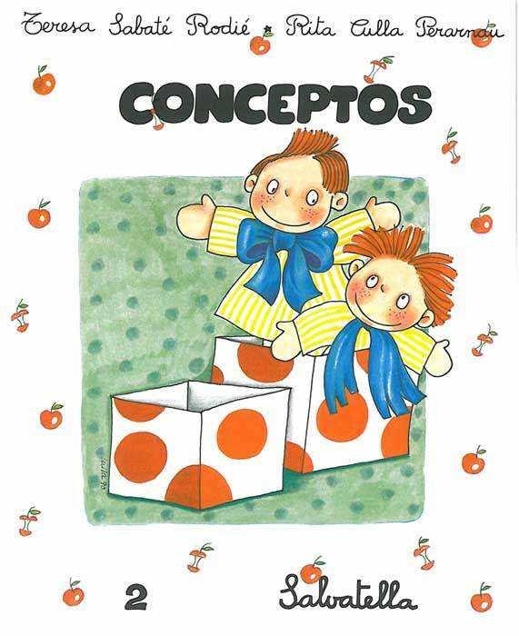 CONCEPTOS 2 ED.INFANTIL | 9788472105829 | SABATE I RODIE, TERESA | Librería Castillón - Comprar libros online Aragón, Barbastro