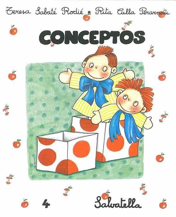 CONCEPTOS 4 ED.INFANTIL | 9788472105843 | SABATE I RODIE, TERESA | Librería Castillón - Comprar libros online Aragón, Barbastro