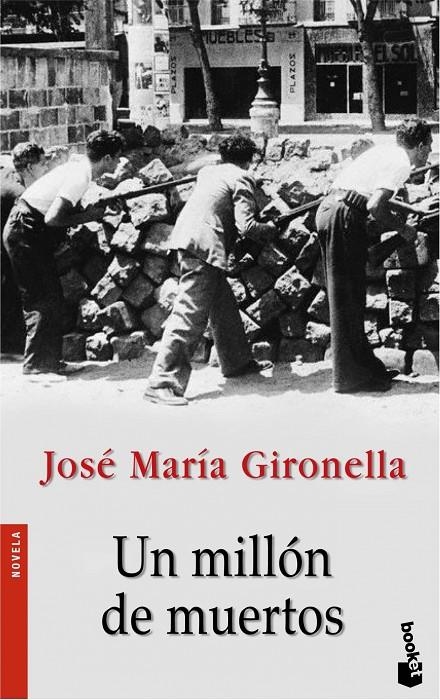 UN MILLON DE MUERTOS - BOOKET | 9788408068617 | GIRONELLA, JOSE MARIA | Librería Castillón - Comprar libros online Aragón, Barbastro