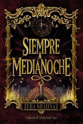 Siempre a medianoche | 9788419831064 | Shahnaz, Zeba | Librería Castillón - Comprar libros online Aragón, Barbastro