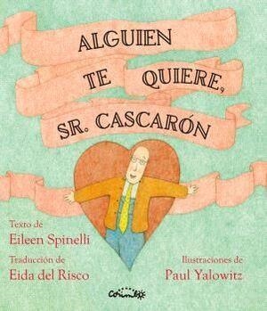 ALGUIEN TE QUIERE, SR. CASCARÓN | 9788484706779 | SPINELLI, EILEEN | Librería Castillón - Comprar libros online Aragón, Barbastro