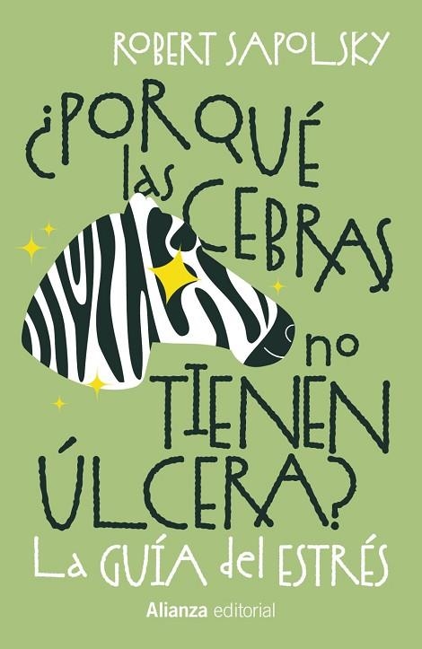 ¿Por qué las cebras no tienen úlcera? | 9788411488990 | Sapolsky, Robert M. | Librería Castillón - Comprar libros online Aragón, Barbastro