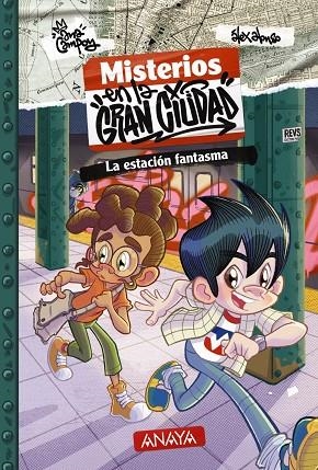 Misterios en la gran ciudad 2. La estación fantasma | 9788414343128 | Campoy, Ana | Librería Castillón - Comprar libros online Aragón, Barbastro