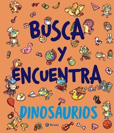 Busca y encuentra. Dinosaurios | 9788469641644 | Varios Autores | Librería Castillón - Comprar libros online Aragón, Barbastro