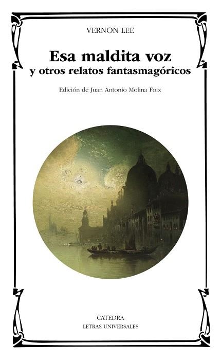 Esa maldita voz y otros relatos fantasmagóricos | 9788437648682 | Lee, Vernon | Librería Castillón - Comprar libros online Aragón, Barbastro