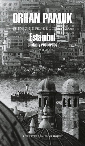 ESTAMBUL : CIUDAD Y RECUERDOS | 9788439720294 | PAMUK, ORHAN | Librería Castillón - Comprar libros online Aragón, Barbastro