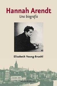 HANNAH ARENDT : UNA BIOGRAFIA | 9788449319334 | YOUNG-BRUEHL, ELISABETH | Librería Castillón - Comprar libros online Aragón, Barbastro