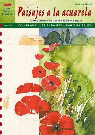 Serie Pintar a la Acuarela nº 1. PAISAJES A LA ACUARELA | 9788496550605 | Grund, Gerlinde | Librería Castillón - Comprar libros online Aragón, Barbastro