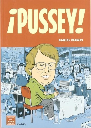 PUSSEY ! | 9788478337330 | CLOWES, DANIEL | Librería Castillón - Comprar libros online Aragón, Barbastro