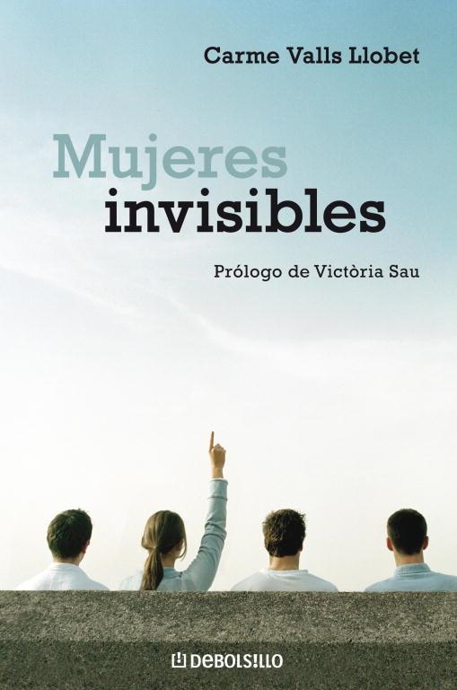 MUJERES INVISIBLES - DEBOLSILLO | 9788497934152 | VALLS-LLOBET, CARME | Librería Castillón - Comprar libros online Aragón, Barbastro