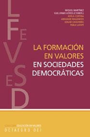 FORMACION EN VALORES EN SOCIEDADES DEMOCRATICAS, LA | 9788480638166 | MARTINEZ, MIQUEL; HOYOS, GUILLERMO (COORD.) | Librería Castillón - Comprar libros online Aragón, Barbastro