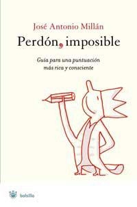 PERDON IMPOSIBLE | 9788478717736 | MILLAN, JOSE ANTONIO | Librería Castillón - Comprar libros online Aragón, Barbastro