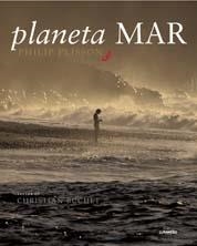 PLANETA MAR | 9788497852975 | PLISSON, PHILIP; BUCHET, CHRISTIAN | Librería Castillón - Comprar libros online Aragón, Barbastro