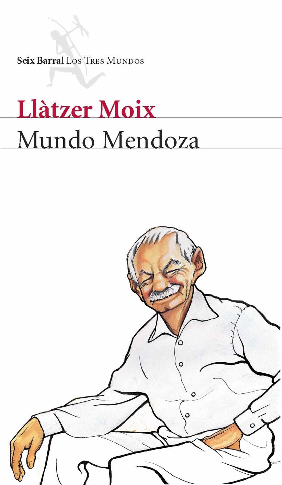 MUNDO MENDOZA | 9788432209000 | MOIX, LLATZER | Librería Castillón - Comprar libros online Aragón, Barbastro