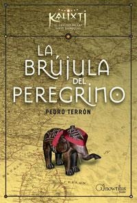 KALIXTI : LA BRUJULA DEL PEREGRINO | 9788497633178 | TERRON MARIN, PEDRO | Librería Castillón - Comprar libros online Aragón, Barbastro