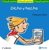 DICHO Y HECHO - CHIQUICUENTOS | 9788421697283 | SALVA, FRANCESC | Librería Castillón - Comprar libros online Aragón, Barbastro