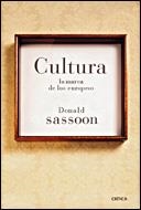 CULTURA : EL PATRIMONIO COMUN DE LOS EUROPEOS | 9788484327547 | SASSOON, DONALD | Librería Castillón - Comprar libros online Aragón, Barbastro