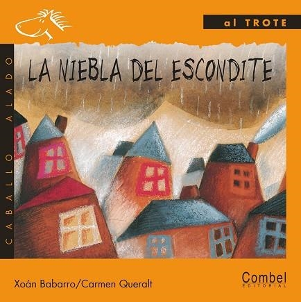 NIEBLA DEL ESCONDITE, LA | 9788478645589 | BABARRO, XOAN (1947- ) | Librería Castillón - Comprar libros online Aragón, Barbastro