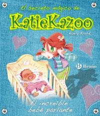 KATIE KAZOO EL INCREIBLE BEBE PARLANTE | 9788421697429 | KRULIK, NANCY E. | Librería Castillón - Comprar libros online Aragón, Barbastro