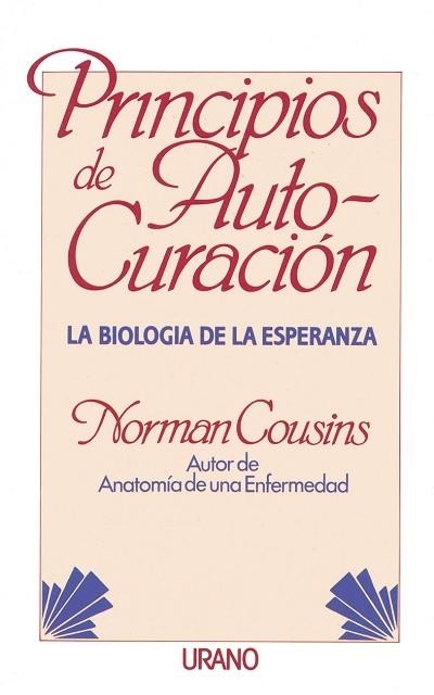 PRINCIPIOS DE AUTOCURACION | 9788479530020 | COUSINS, NORMAN | Librería Castillón - Comprar libros online Aragón, Barbastro