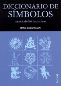 Diccionario de símbolos | 9788475099552 | Biedermann, Hans | Librería Castillón - Comprar libros online Aragón, Barbastro