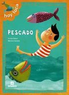 PESCADO - HOY TOCA | 9788424621902 | GILBERT, TRINITAT; CABASSA, MARIONA | Librería Castillón - Comprar libros online Aragón, Barbastro