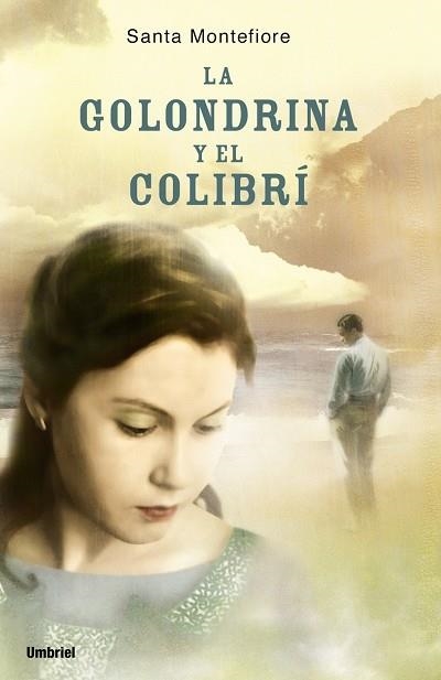 GOLONDRINA Y EL COLIBRI, LA | 9788489367135 | MONTEFIORE, SANTA | Librería Castillón - Comprar libros online Aragón, Barbastro