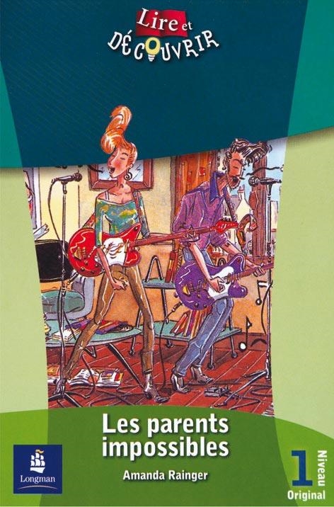 PARENTS IMPOSSIBLES, LES - LIRE ET DECOUVRIR 1 | 9788420538594 | RAINGER, AMANDA | Librería Castillón - Comprar libros online Aragón, Barbastro