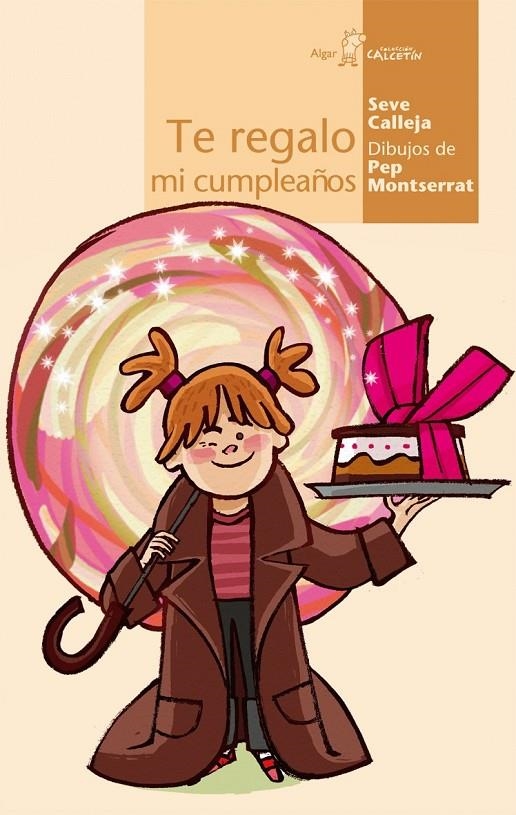 TE REGALO MI CUMPLEAÑOS | 9788496514645 | CALLEJA, SEVE | Librería Castillón - Comprar libros online Aragón, Barbastro