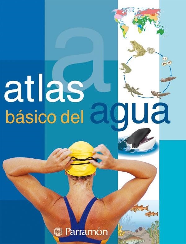 ATLAS BASICO DEL AGUA | 9788434228665 | Librería Castillón - Comprar libros online Aragón, Barbastro