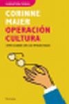 OPERACION CULTURA : COMO ACABAR CON LOS INTELECTUALES | 9788483077504 | MAIER, CORINNE | Librería Castillón - Comprar libros online Aragón, Barbastro