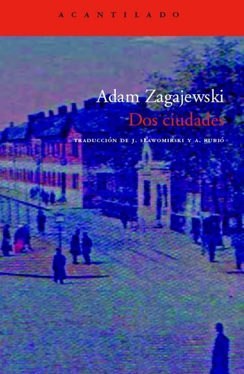 DOS CIUDADES | 9788496489646 | Zagajewski, Adam | Librería Castillón - Comprar libros online Aragón, Barbastro