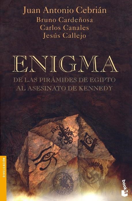 ENIGMA : DE LAS PIRAMIDES DE EGIPTO AL ASESINATO DE KENEDDY | 9788484605652 | CEBRIAN, JUAN ANTONIO | Librería Castillón - Comprar libros online Aragón, Barbastro