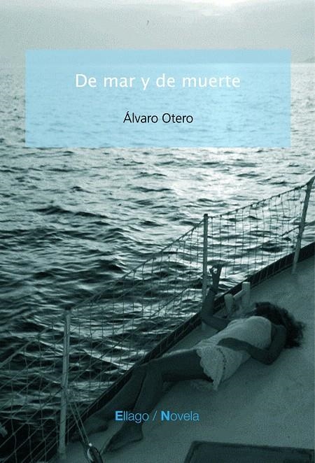 DE MAR Y DE MUERTE | 9788496720046 | OTERO, ALVARO | Librería Castillón - Comprar libros online Aragón, Barbastro